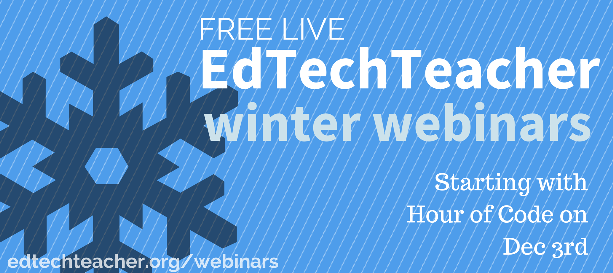 EdTechTeacher Free Ed Tech Webinars in Winter 2014