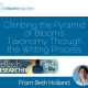 Climbing the Pyramid of Bloom’s Taxonomy Through the Writing Process