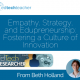 Empathy, Strategy, and Edupreneurship: Fostering a Culture of Innovation – From Beth