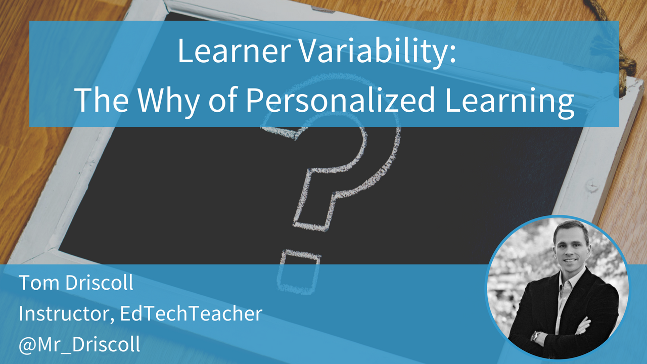 Learn Variability: Why of Personalized Learning