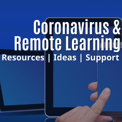 Coronavirus & Remote Learning