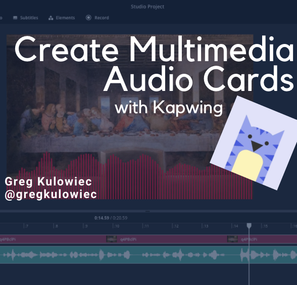Unleashing Creativity with Multimedia Audio Cards EdTechTeacher