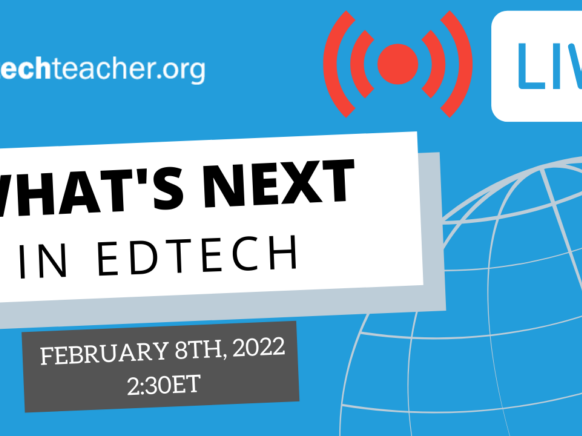 What's Next in EdTech Feb 22